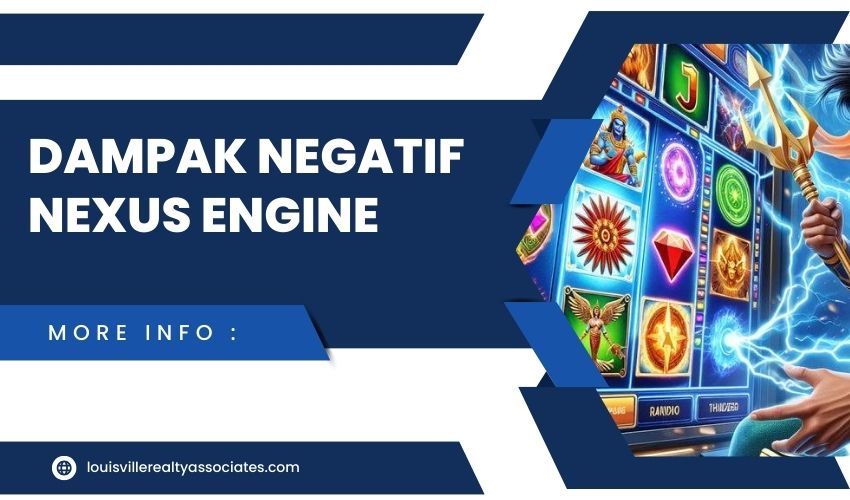 5 Dampak Negatif Nexus Engine Dengan Bonus